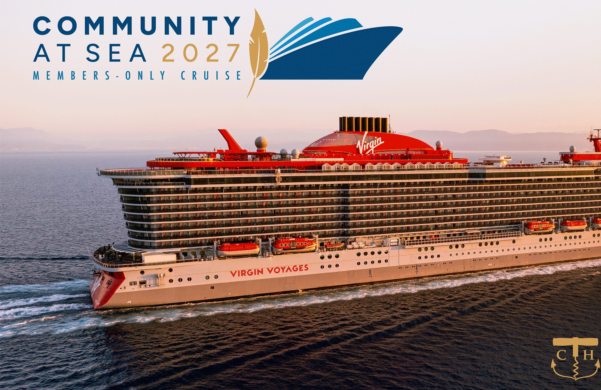 COMMUNITY AT SEA 2027 MEMBERS-ONLY CRUISE; VIRGIN VOYAGES cruise ship sailing at sea; ADVENTURE UNCORKED